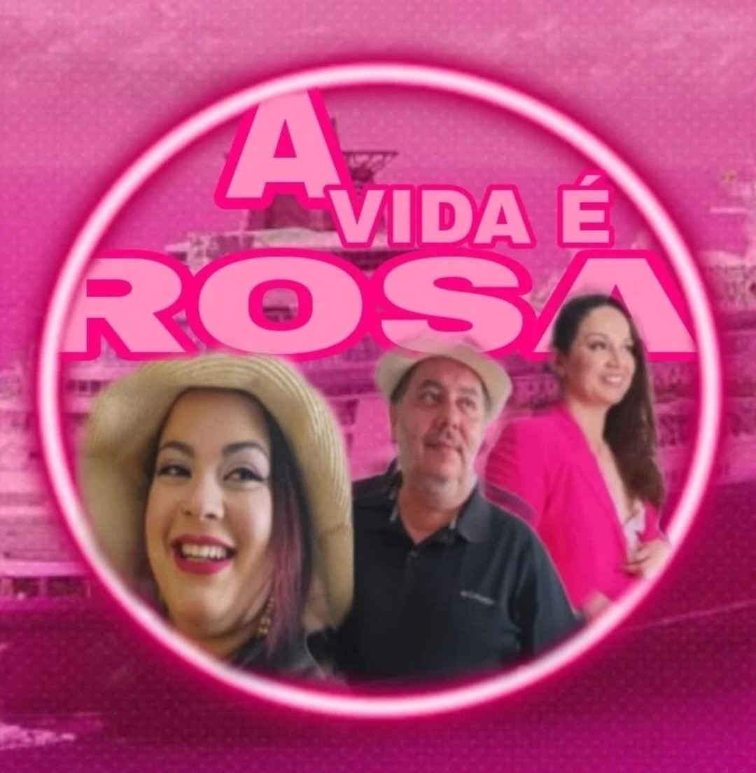 A vida &eacute; Rosa
